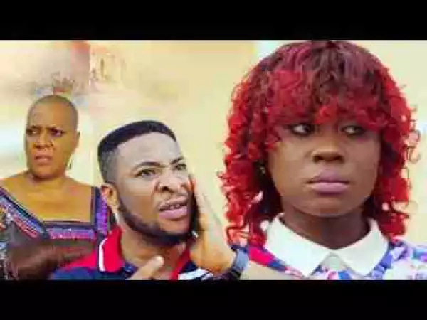 Video: MY GIRLFRIEND IS A NUT JOB - KEIRA HEWATCH Nigerian Movies | 2017 Latest Movies